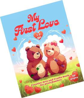 Strendier 798879092790 My First Love. Creative Arts And Crafts Book For Preschoolers. Basic Math Co