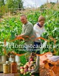 Homesteading The 21ST Century: How One Family Created More Sustainable,.... Fixed Price $7.12.