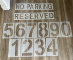 4.5" Reserved, No Parking, 10.5"NUMBERS Pavement Letter Stencil Template. Fixed Price $25.00.