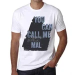 Men's Graphic T-shirt You Can Call Mal Eco-friendly Limited Edition. Fixed Price $19.79.